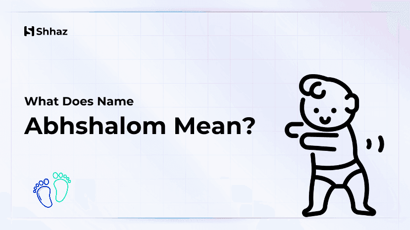 Abhshalom Name Meaing