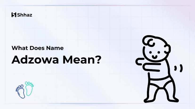 Adzowa Name Meaing