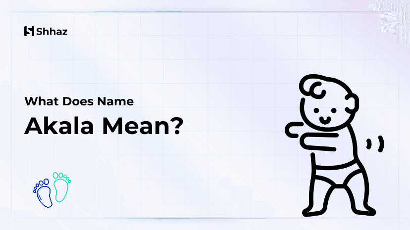 Akala Name Meaing