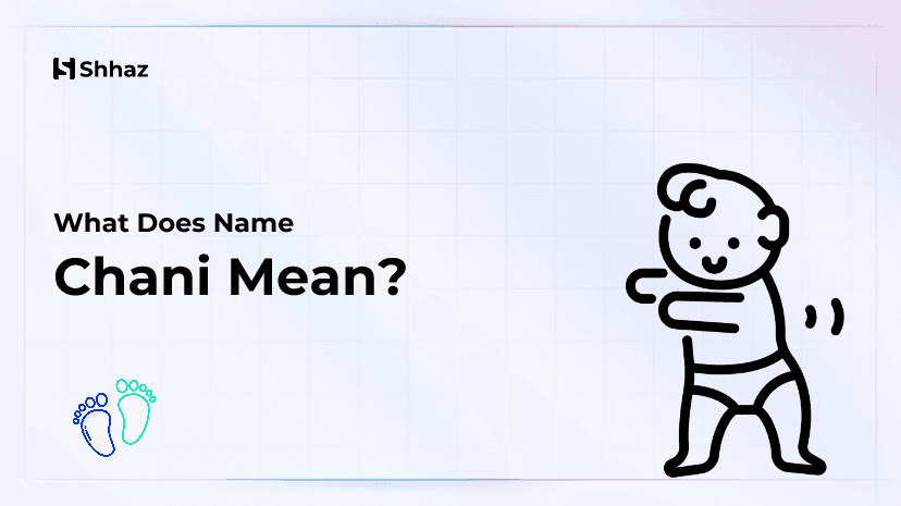 Chani Name Meaing