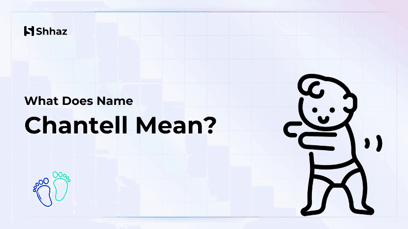 Chantell Name Meaing