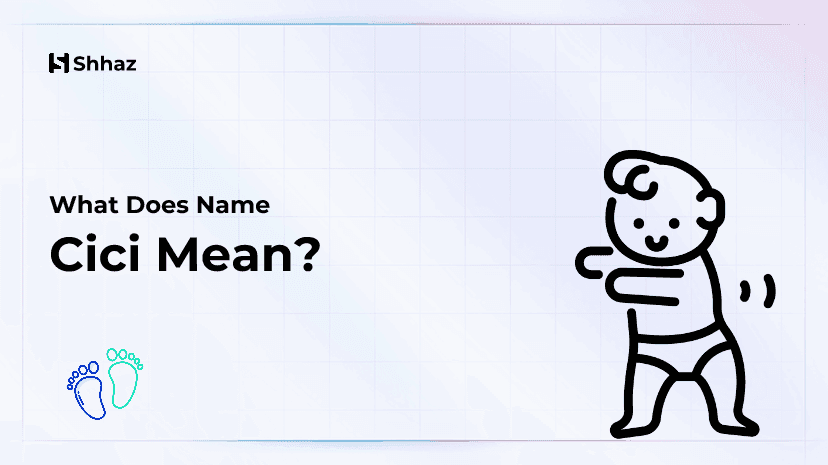 Cici Name Meaing
