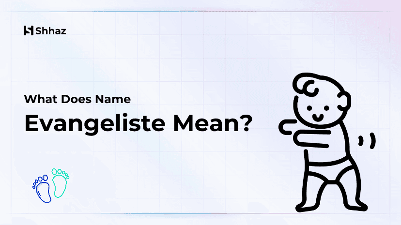 Evangeliste Name Meaing