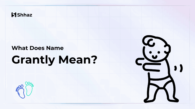 Grantly Name Meaing