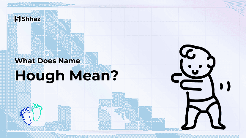 Hough Name Meaing