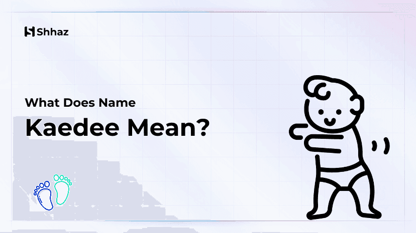Kaedee Name Meaing