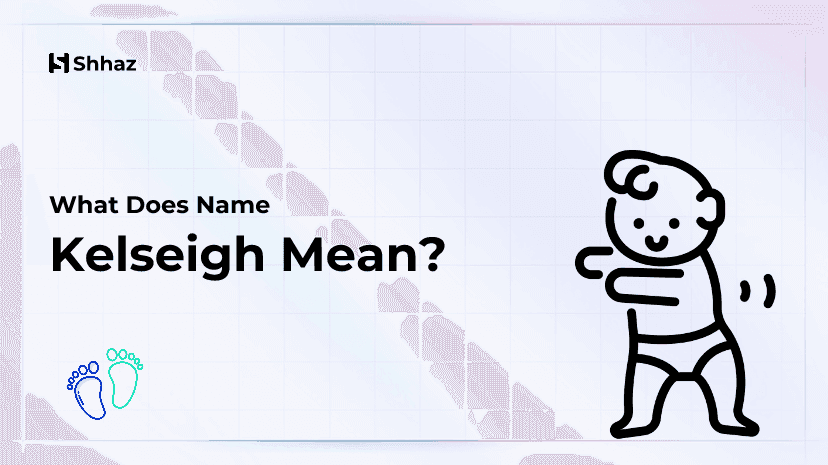Kelseigh Name Meaing