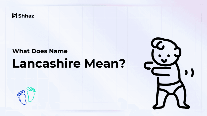 Lancashire Name Meaing