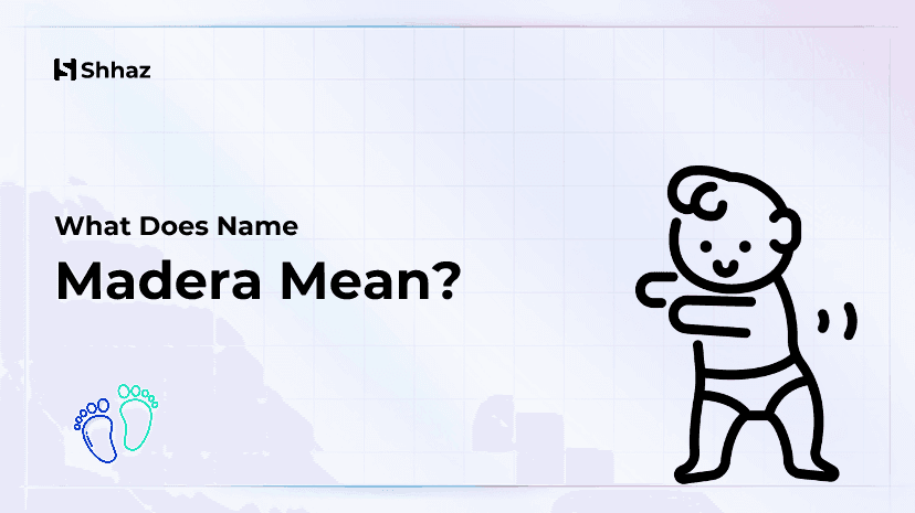Madera Name Meaing