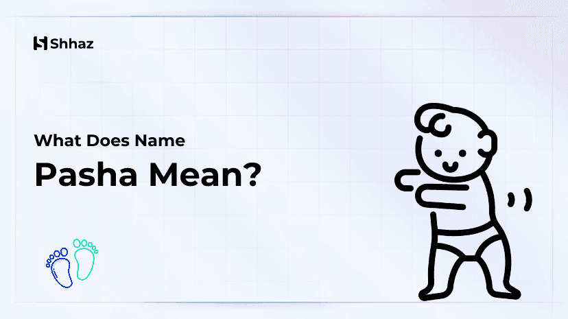 Pasha Name Meaing