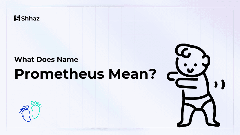 Prometheus Name Meaing