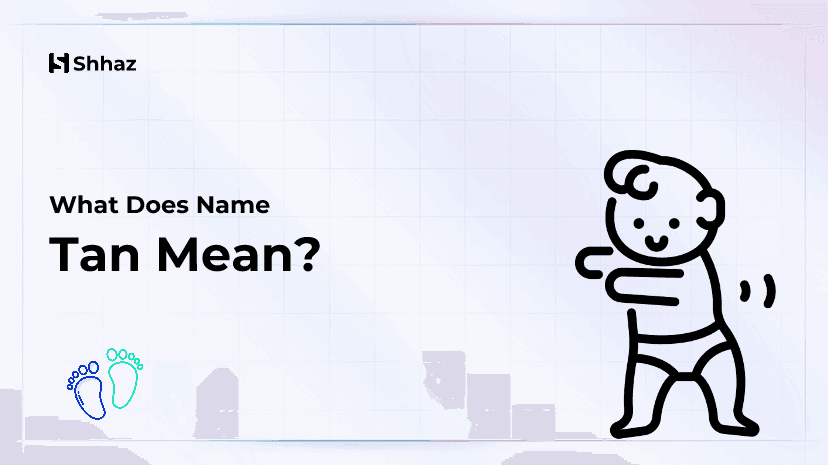 Tan Name Meaing