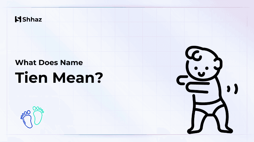 Tien Name Meaing