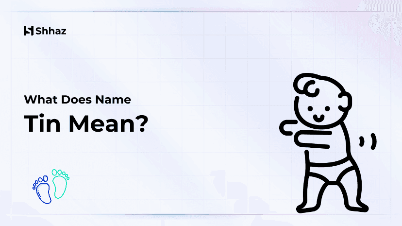Tin Name Meaing