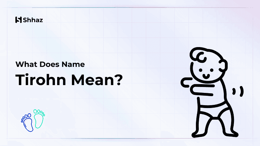 Tirohn Name Meaing