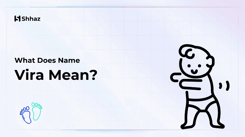 Vira - Name Meaning, Origin, And Popularity  