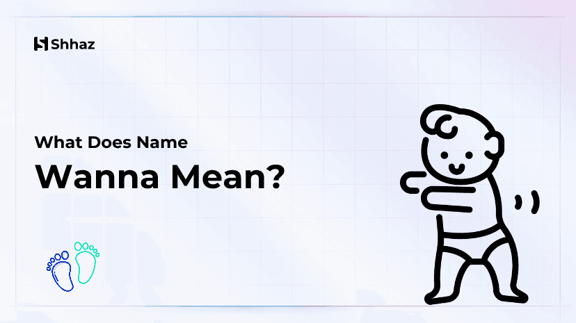 Wanna Name Meaing